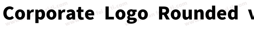 Corporate Logo Rounded ver2 Bd字体转换
